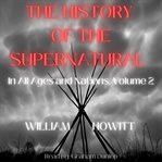 The History of the Supernatural in All Ages and Nations, Volume 2 cover image cdn