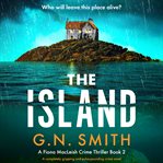 The island. Fiona MacLeish crime thriller cover image cdn