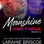 The Moonshine Task Force Series cover image cdn
