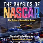 The Physics of Nascar : The Science Behind the Speed cover image cdn