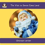 The Visit to Santa Claus Land cover image cdn