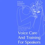 Voice Care and Training for Speakers cover image cdn