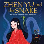 Zhen Yu and the Snake cover image cdn
