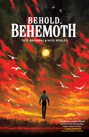 Behold, Behemoth : Issues #1-5. Behold, Behemoth cover image cdn
