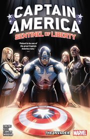 Captain America : Sentinel of Liberty Vol. 2. The Invader. Issues #7-11 cover image cdn
