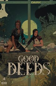 Dark Spaces : Good Deeds. Dark Spaces: Good Deeds cover image cdn