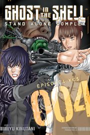 Ghost in the Shell Stand Alone Complex : Episode 4. Y€$. Ghost in the Shell Stand Alone Complex cover image cdn