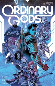 Ordinary Gods : Issues #7-12. Ordinary Gods cover image cdn