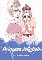 Princess Jellyfish : Princess Jellyfish cover image cdn