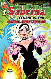 Sabrina the Teenage Witch : Annual Spectacular. Sabrina the Teenage Witch (2019-) cover image cdn