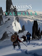 The World of Assassin's Creed Valhalla : Journey to the North. Logs and Files of a Hidden One. World of Assassin's Creed Valhalla cover image cdn