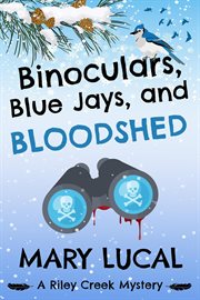 Binoculars, Blue Jays, and Bloodshed cover image cdn