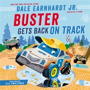 Buster Gets Back on Track : Buster the Race Car cover image cdn
