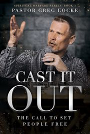 Cast It Out : The Call to Set People Free cover image cdn