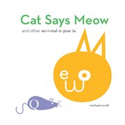 Cat Says Meow : And Other Animalopoeia cover image cdn