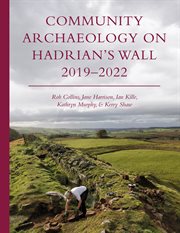 Community Archaeology on Hadrian's Wall 2019–2022 cover image cdn