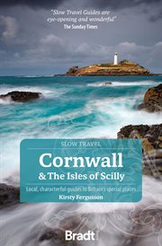 Cornwall & the Isles of Scilly : Local, characterful guides to Britain's Special Places cover image cdn