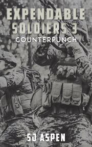 Counterpunch : Expendable Soldiers cover image cdn