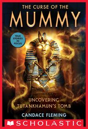 Curse of the Mummy : Uncovering Tutankhamun's Tomb cover image cdn