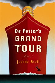 De Potter's Grand Tour : A Novel cover image cdn