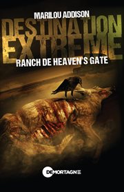 Destination extrême : Ranch de Heaven's gate. Ranch de Heaven's gate cover image cdn