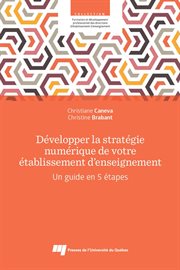 Développer la stratégie numérique de votre établissement d'enseignement : Un guide en 5 étapes cover image cdn