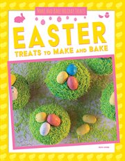 Easter Treats to Make and Bake : Make and Bake Holiday Treats cover image cdn