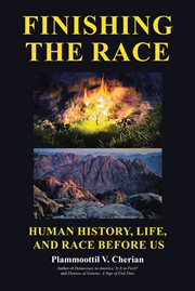 Finishing the Race  Human History, Life, and Race before Us cover image cdn