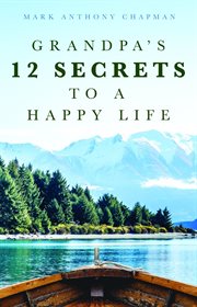 Grandpa's 12 Secrets to a Happy Life cover image cdn