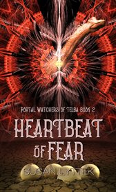 Heartbeat of Fear : Portal Watchers of Telba cover image cdn