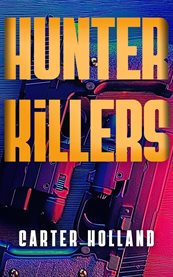 Hunter Killersw : A Cyberpunk X One Shot cover image cdn
