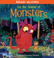 I'm Not Scared of Monsters : Sunbird Picture Books Series #5 cover image cdn