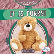 It Is Furry! : What Does It Look Like? cover image cdn