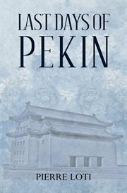 The last days of Pekin; cover image cdn
