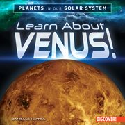 Learn About Venus! : Planets in Our Solar System cover image cdn