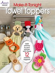 Make-it-tonight : towel toppers cover image cdn