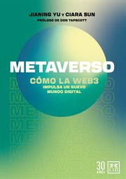 Metaverso : CÓMO LA WEB3. Impulsa un nuevo mundo digital cover image cdn
