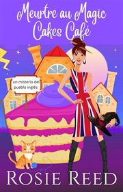 Meurtre au Magic Cakes Café cover image cdn