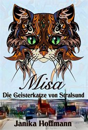 Misa : Die Geisterkatze von Stralsund cover image cdn