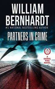 Partners in Crime : Daniel Pike Legal Thriller cover image cdn