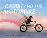 Rabbit and the Motorbike cover image cdn