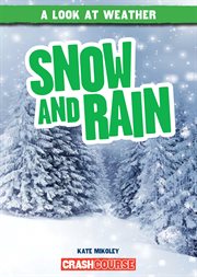 Snow and Rain : Look at Weather cover image cdn