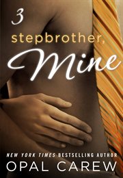 Stepbrother, Mine : Stepbrother, Mine cover image cdn
