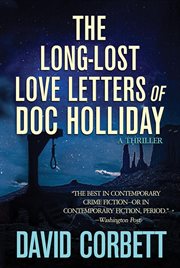 The Long : Lost Love Letters of Doc Holliday cover image cdn