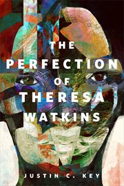 The Perfection of Theresa Watkins : A Tor.com Original cover image cdn