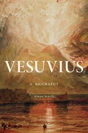 Vesuvius : A Biography cover image cdn