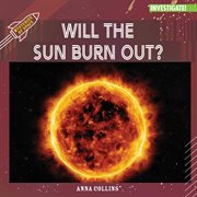 Will the Sun Burn Out? : Mysteries of Space cover image cdn