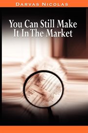 YOU CAN STILL MAKE IT IN THE MARKET BY N cover image cdn