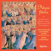 Adeste fideles : Christmas Music from Westminster Cathedral cover image cdn