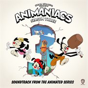 Animaniacs : Season 3 (Soundtrack from the Animated Series) cover image cdn
